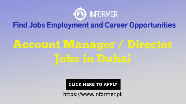 account-manager-director-jobs-in-dubai-informer